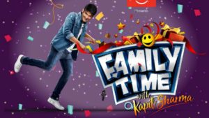 Family Time with Kapil Sharma